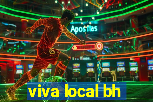 viva local bh